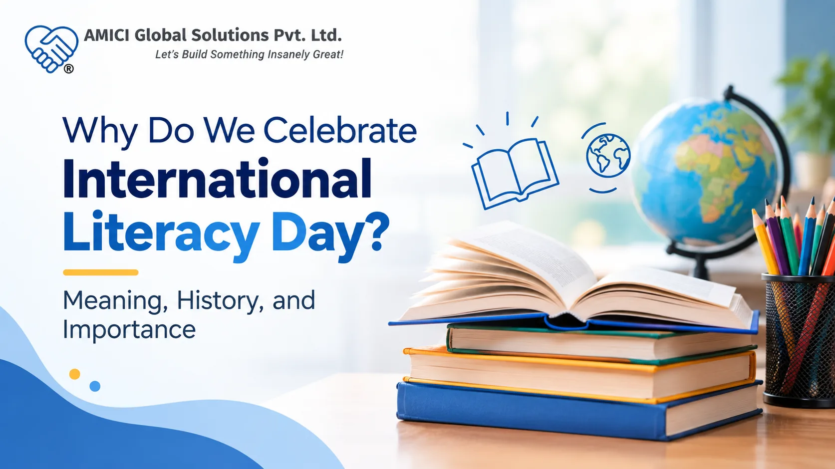 Why Do We Celebrate International Literacy Day? Meaning, History, and Importance